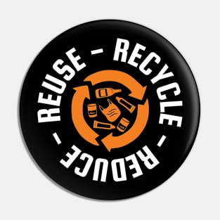 Recycle Reduce Reuse Pin