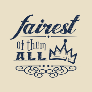 Fairest Evie T-Shirt