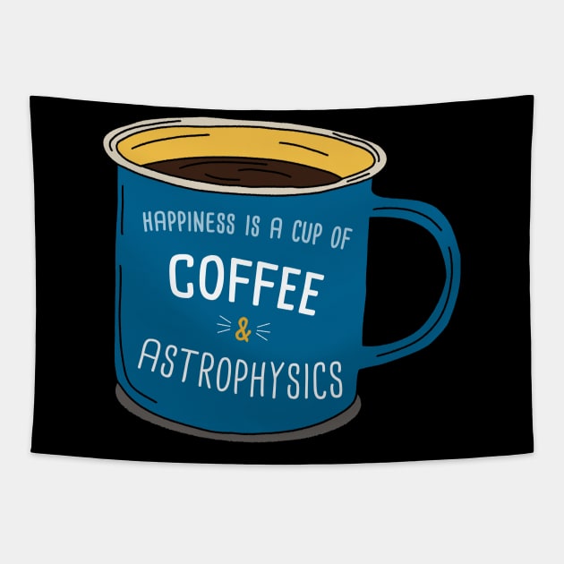 Coffe And Astrophysics Tapestry by orlumbustheseller