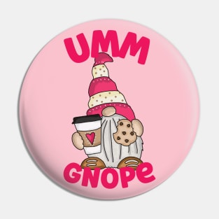 Umm Gnope Pin