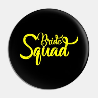 Bride Squad Cute Bachelorette Wedding Group Party Pin