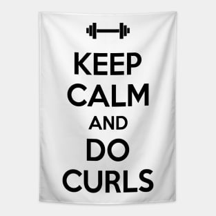 Keep calm and do curls Tapestry