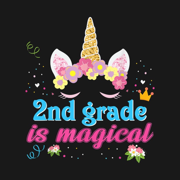 2nd Grade Is Magical Unicorn Girl Back To School Second Kid by FONSbually