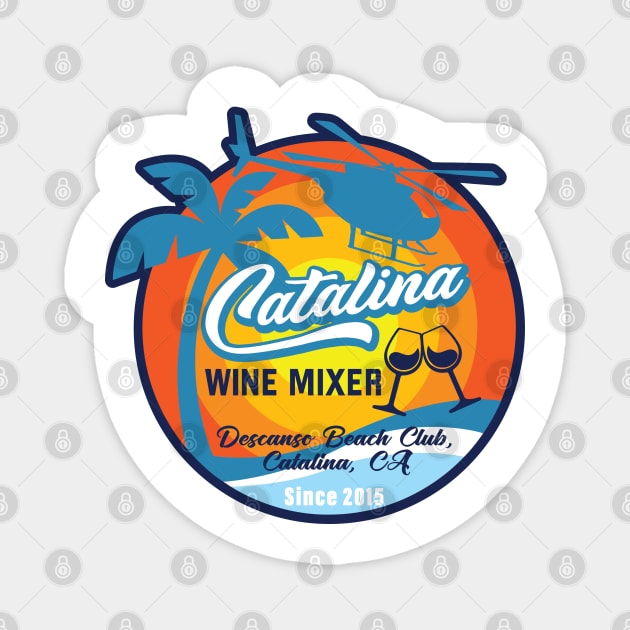 Catalina Wine Mixer Magnet by Movie Moments