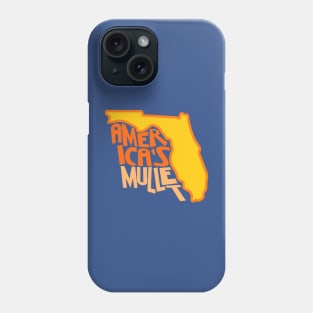 Florida: America's Mullet Phone Case