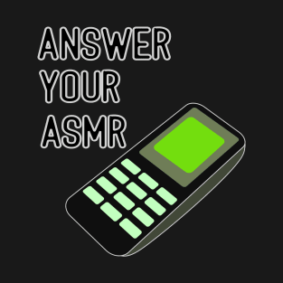 ASMR old style phone T-Shirt