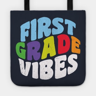 First Grade Back To School Vibes Tote