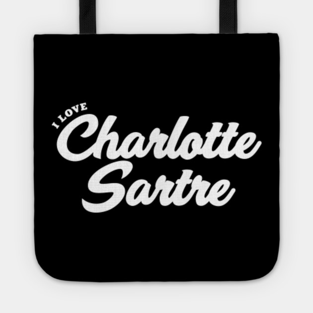 I Love Charlotte Sartre Celebrity Tote Teepublic
