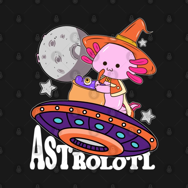 Astrolotl Axolotl Witch Halloween Astronauts Funny Axolotl Kawaii by alcoshirts