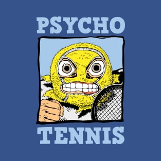 Psycho Tennis T-Shirt