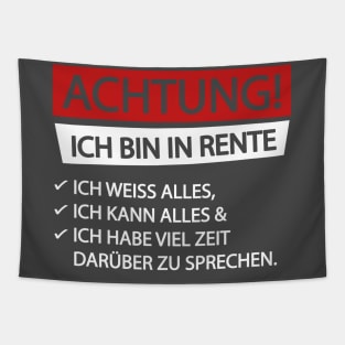 Achtung ich bin in rente (white) Tapestry