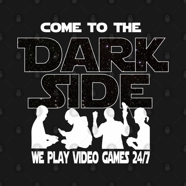 Gaming T-shirt - Gamer Gift - Come To The Dark Side T-shirt by FatMosquito