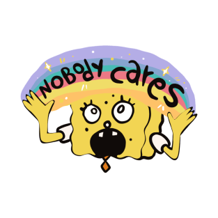 Nobody Cares T-Shirt