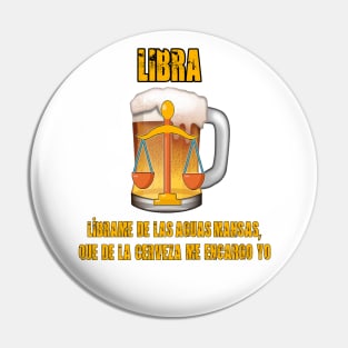 Fun design for lovers of beer and good liquor. Libra sign Pin