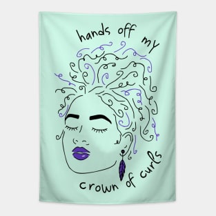 hands off my crown of curls Tapestry