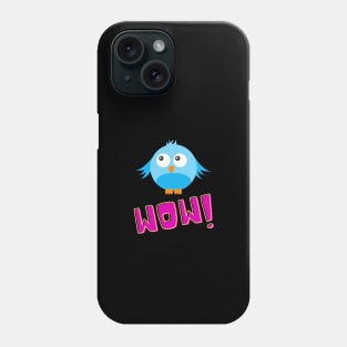 Wow bird Phone Case