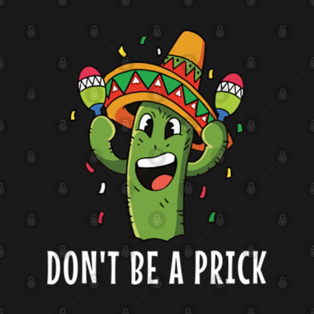 Dont Be a Prick by Photomisak72