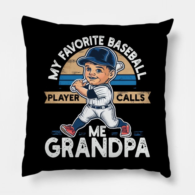 My Favorite Baseball Player Calls Me Grandpa Pillow by mdr design