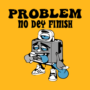 Problem T-Shirt