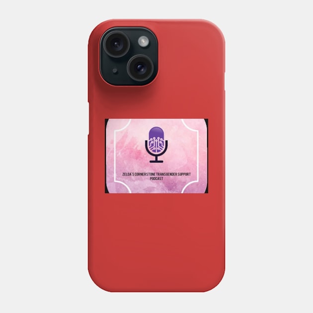 Zelda's Cornerstone Transgender Support Podcast Phone Case by Zelda Design Co