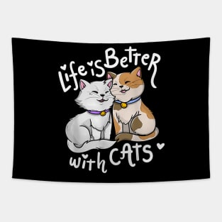 Life Is Better With Cats Cat Lover Funny Cat Tapestry