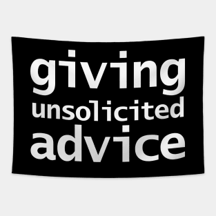 Superpower Giving Unsolicited Advice Typography Tapestry