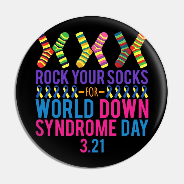 Rock Your Socks for World Down Syndrome Day Shirt Pin by woodsqhn1