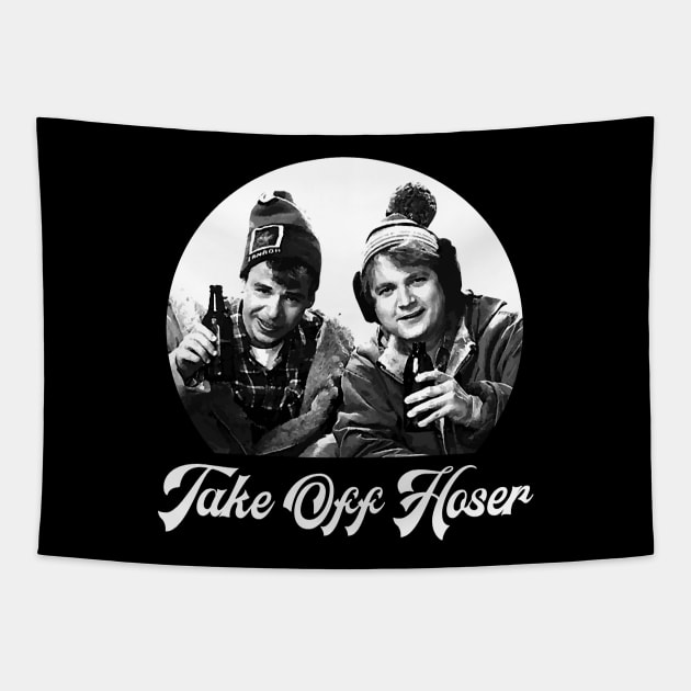 Take Off Hoser - Strange Brew Tapestry by Barn Shirt USA