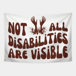 Not All Disabilities Are Visible | Chronic Illness Tapestry