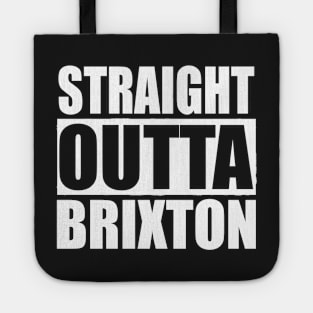 STRAIGHT OUTTA BRIXTON LONDON UK Tote