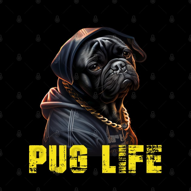 Pug Life by TechnoBubble