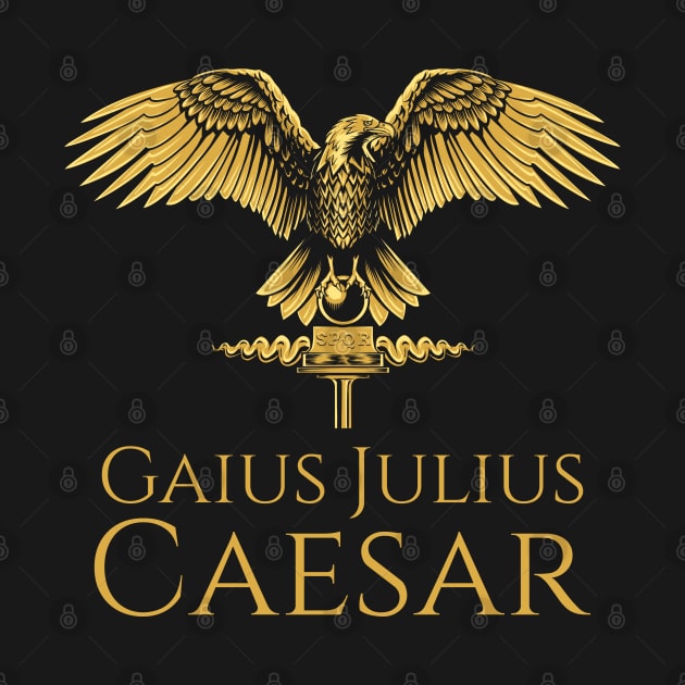 SPQR Ancient Rome - Gaius Julius Caesar - Roman History by Styr Designs