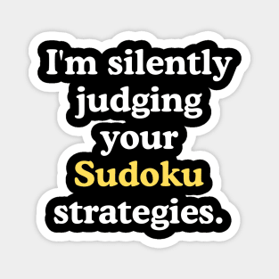 Silently Judging Your Sudoku Strategies Magnet