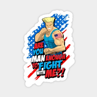 Street Fighter Guile: Are You Man Enough to Fight With Me? (Blue) Magnet