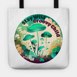 Stay Wild Groovy Child Mushroom Cottagecore Tote