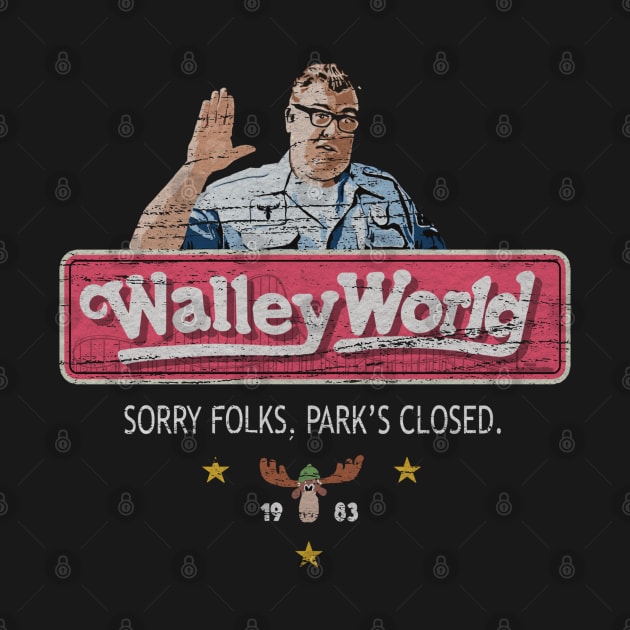 Walley World - Vintage by meltingminds