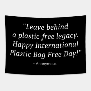 International Plastic Bag Free Day Tapestry