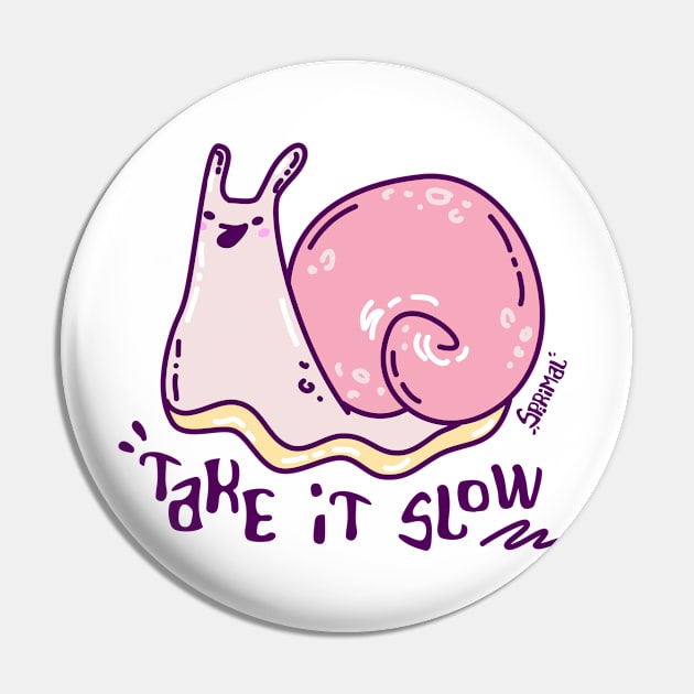 Happy snail taking it slow Pin by SPIRIMAL