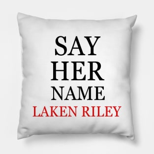 Say-Her-Name-Laken-Riley Pillow