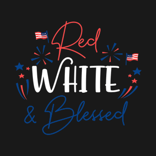 Red White & Blessed Shirt 4th of July Cute Patriotic America T-Shirt