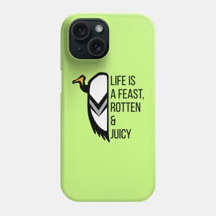 Life Is A Feast, Rotten & Juicy - Vulture The Wise Phone Case