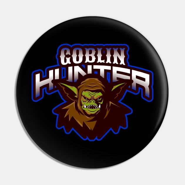 GOBLIN HUNTER Pin by VICTIMRED