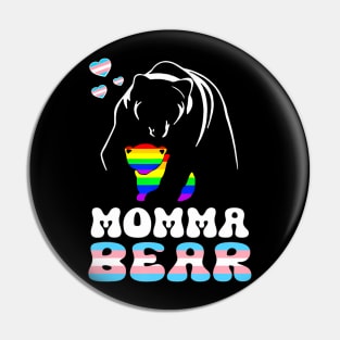 LGBT Mama Momma Bear Gay Pride Proud Momma Nana Trans Pin