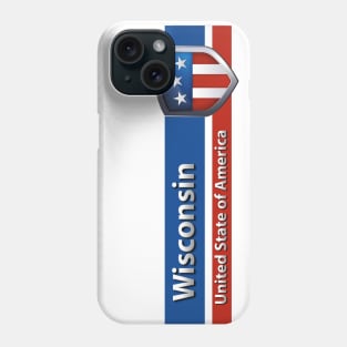 Wisconsin - United State of America Phone Case