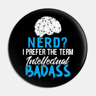 Intellectual Badass Pin