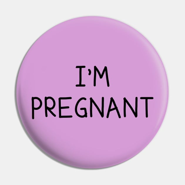 I'm Pregnant Couple's Shirt Pin by GorsskyVlogs