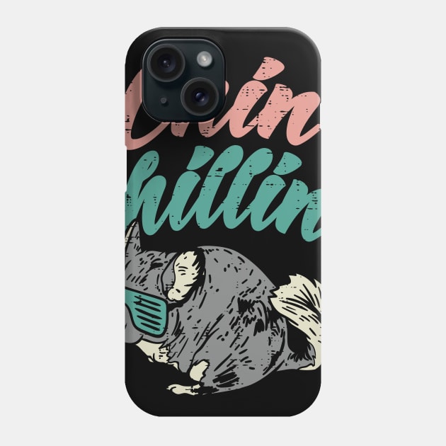 Chinchillin design for Chinchilla Lovers Phone Case by biNutz