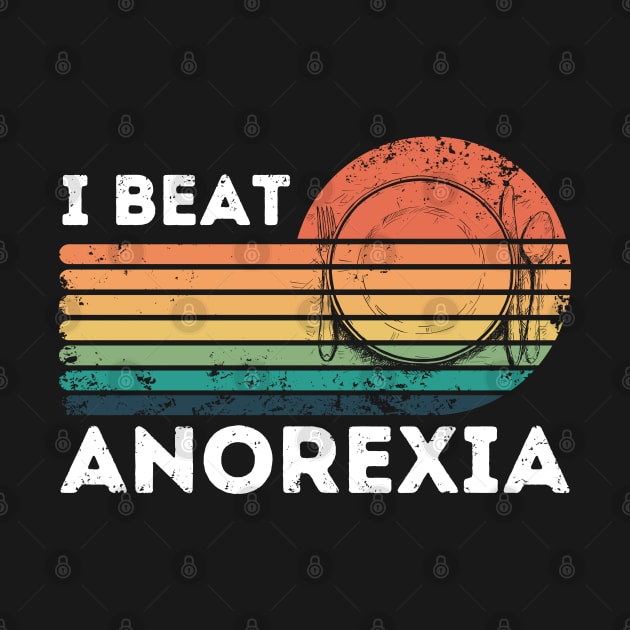 I Beat Survived Anorexia Survivor  Awareness Vintage  Retro Sunset by zofry's life