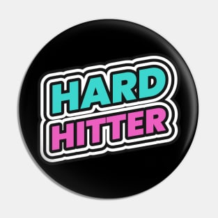 Hard Hitter Pin