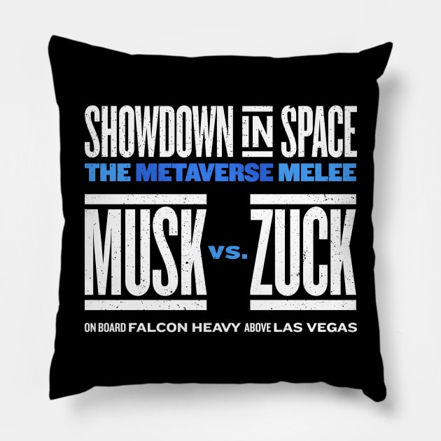 MUSK vs. ZUCK Pillow by Third Unit